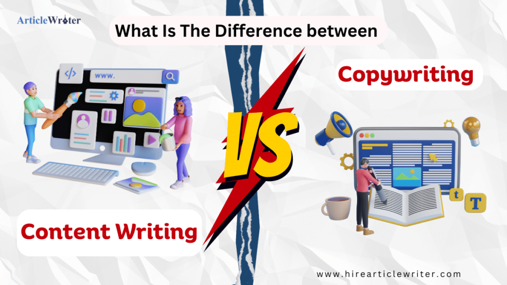 What Is The Difference between content writing and copywriting