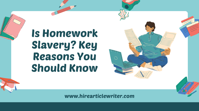 Is Homework Slavery