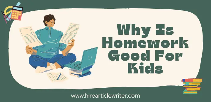 Why Is Homework Good For Kids