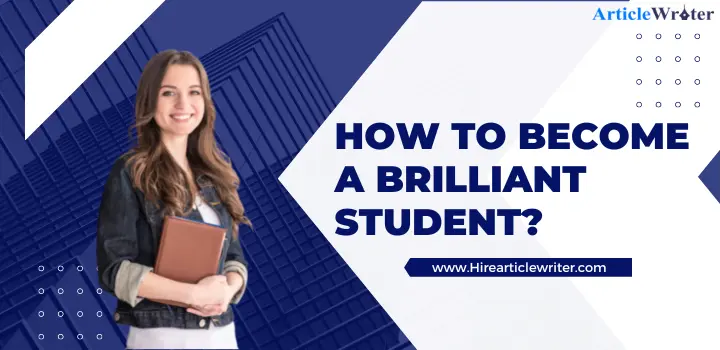 How To Become A Brilliant Student
