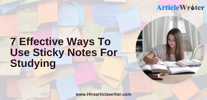 Ways To Use Sticky Notes For Studying