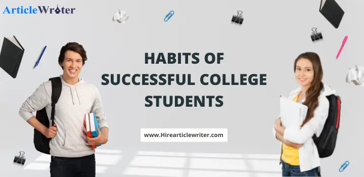 Habits Of Successful College Students