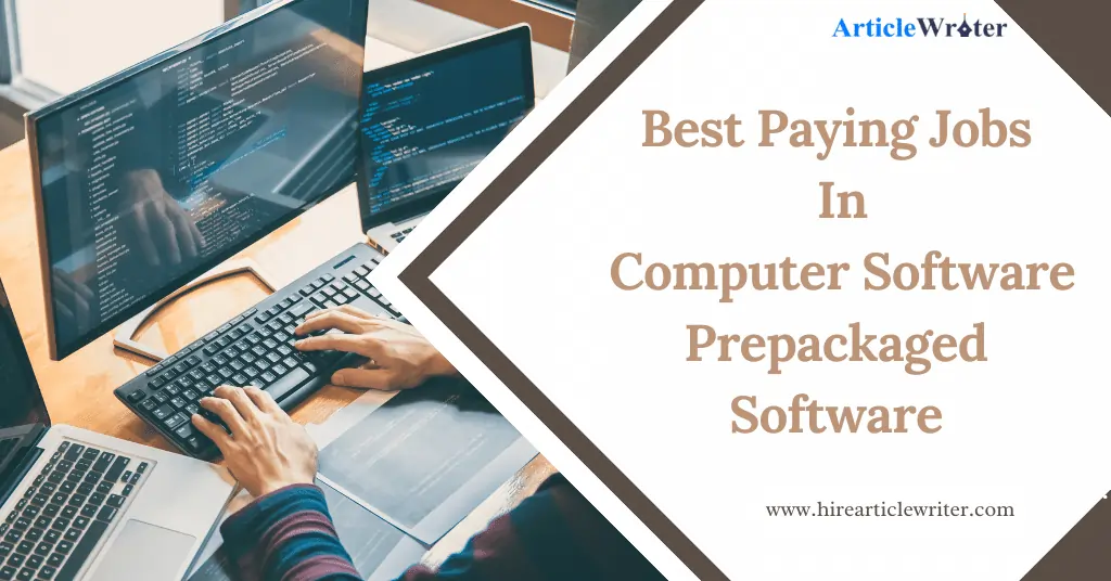 Best Paying Jobs In Computer Software Prepackaged Software