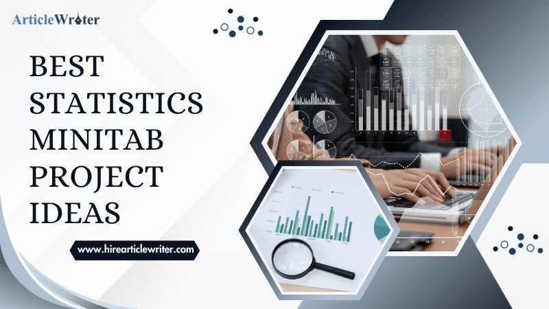 Best Statistics Minitab Project Ideas